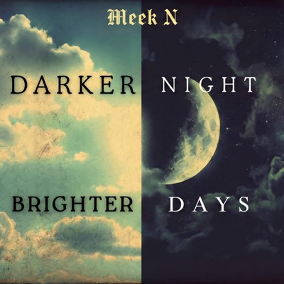 Darker Night, Brighter Days - Single