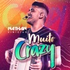 Muito Crazy - Single