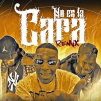 No Es la Cara (Remix) - Single - El Iroso, Yasni fashon & Jairon Chasterboy