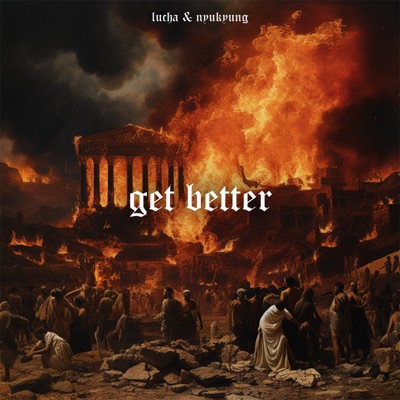 Get Better - Single