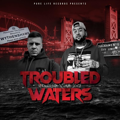 Troubled Waters (feat. Knowledge)