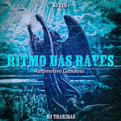 Ritmo Das Raves Automotivo Cabuloso - Single