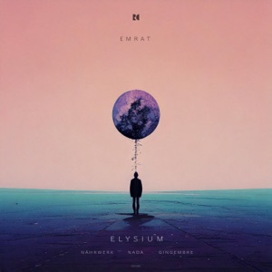 Elysium (Remixes) - Single