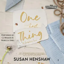 One Last Thing: The Seddledowne Series (Unabridged)