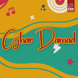 Ghar Damad (Original Motion Picture Soundtrack)