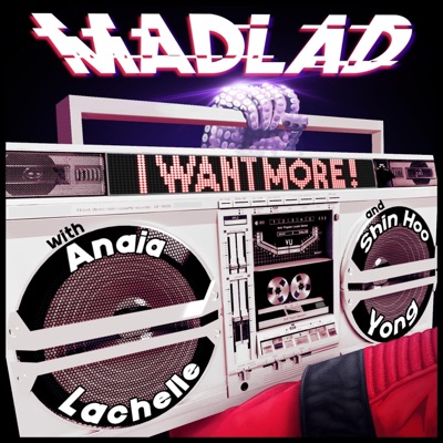 I WANT MORE! (feat. Anaia Lachelle & Shin Hoo Yong) - Single