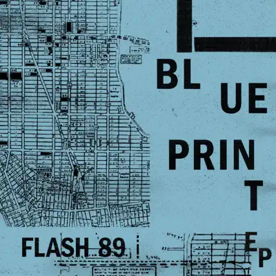 Flash 89의 Blueprint - EP을(를) 감상해 보세요.