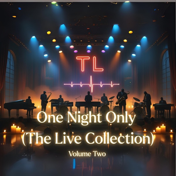 One Night Only (The Live Collection) Vol. Two