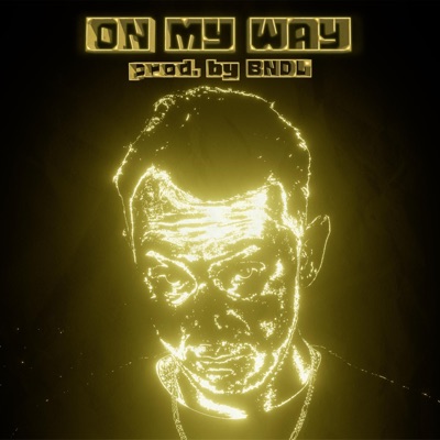 On My Way - Single