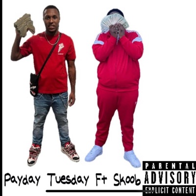 Payday Tuesday (feat. Skoob) - Single