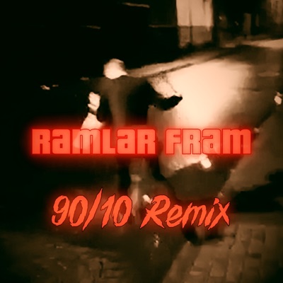 Ramlar fram (90/10 Remix) - Single