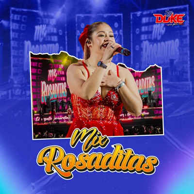 Song - Mix Rosaditas: Ya No Sufras Corazón / Lloro / Amanecer Sin Ti / Sé Que Volverás (En Vivo) - Son del Duke