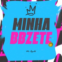 Minha Bbzete - Single - Mc Agabê