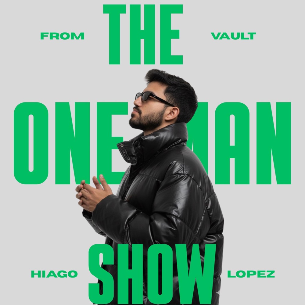Обложка альбома «The One Man Show: From The Vault (From The Vault) - EP» — Hiago Lopez
