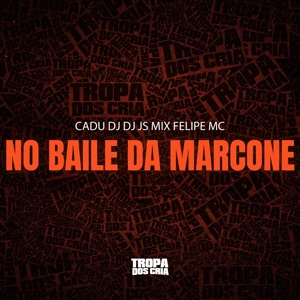 No Baile da Marcone
