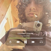 COULDN'T STOP ME - Single - Capo Raf