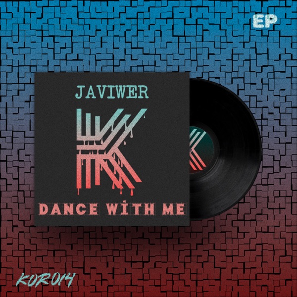 Dance With Me EP - Single
