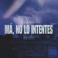 Má, no lo intentes - Single - BeTh1el