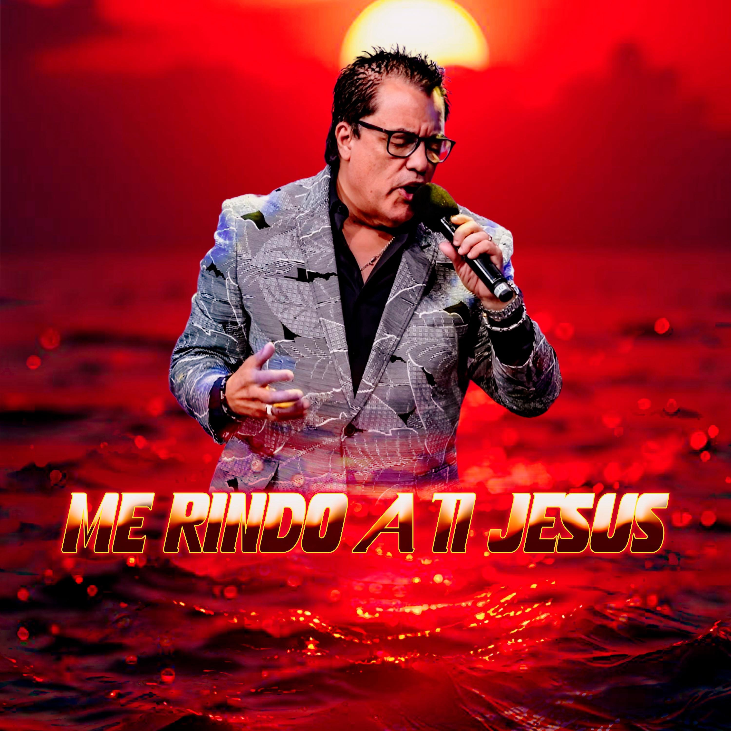 Me Rindo A Ti Jesús - EP