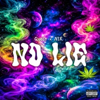 No Lie (feat. NIR) - Single - Quoia