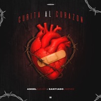 Curita al Corazón - Single - Angel Elevep & Santiago Jiménez