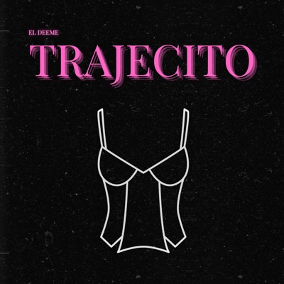 Trajecito - Single