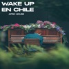 Wake Up En Chile - #Afro House cover art