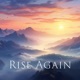 Rise Again Single