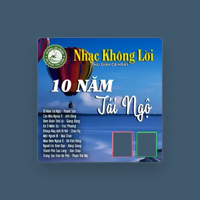 Listen to Nhạc Không Lời VN365, watch music videos, read bio, see tour dates & more!