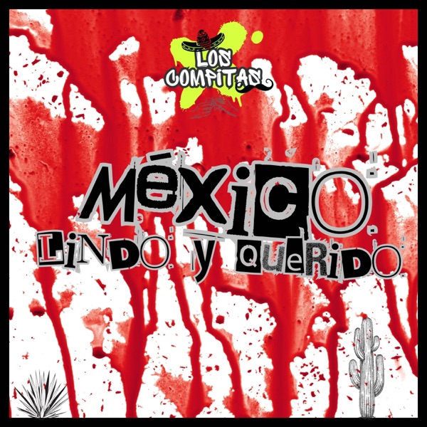 México Lindo y Querido (feat. Milo Campos & Eugen Bravo)