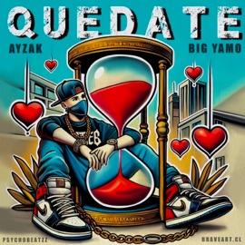 Quedate Ayzak, Big Yamo & Psychobeatzz