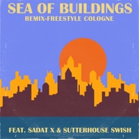 Sea Of Buildings West End Mix (feat. Sutterhouse Swish & Sadat X) - Single - DJ ReddRokk