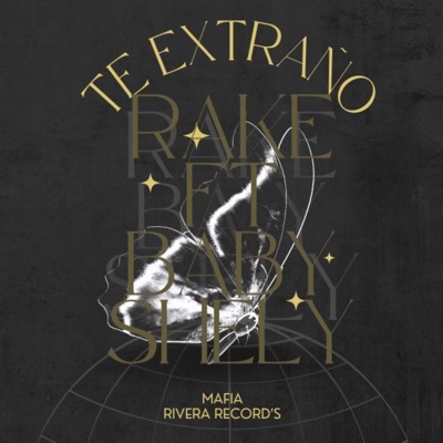Te extraño (feat. Big rake & Baby shely) - Single