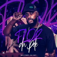Flor da Pele - Single - MC Fopi & DJ W7 OFICIAL