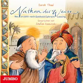 Nathan der Weise (Neu erzählt nach Gotthold Ephraim Lessing)
