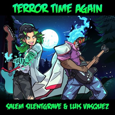 It's Terror Time Again (feat. Luis Vasquez) - Single