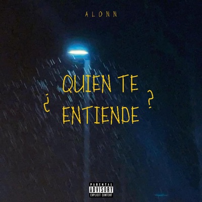 QUIEN TE ENTIENDE :( - Single