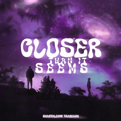 Closer Than It Seems V2