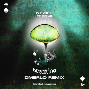 Breaking (Dmerlo Remix) [feat. Siriux]