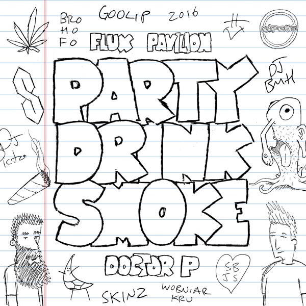 Party Drink Smoke - Single