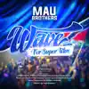 Wave For Super Blue