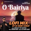 O Bairiya (Lofi Mix) - Single