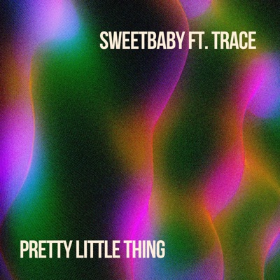 Pretty Little Thing (feat. TRACE) - Single