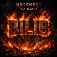 Bilib (feat. Taweng) - Single - Mackfirst