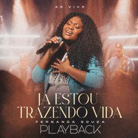 Já Estou Trazendo Vida (Playback) - Single - Fernanda Souza & Todah Playbacks