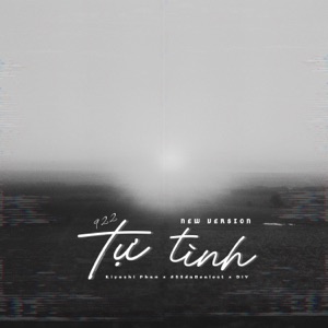 Tự Tình (9 2 2) - New Version