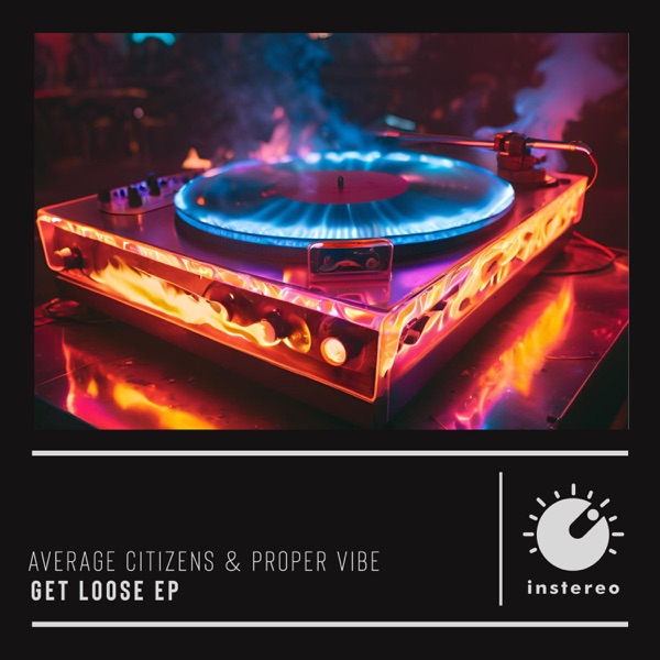 Get Loose EP - Single