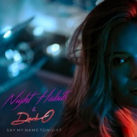 Say My Name Tonight - Single - Night Habits & DARKO