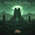 Eternal Tombs