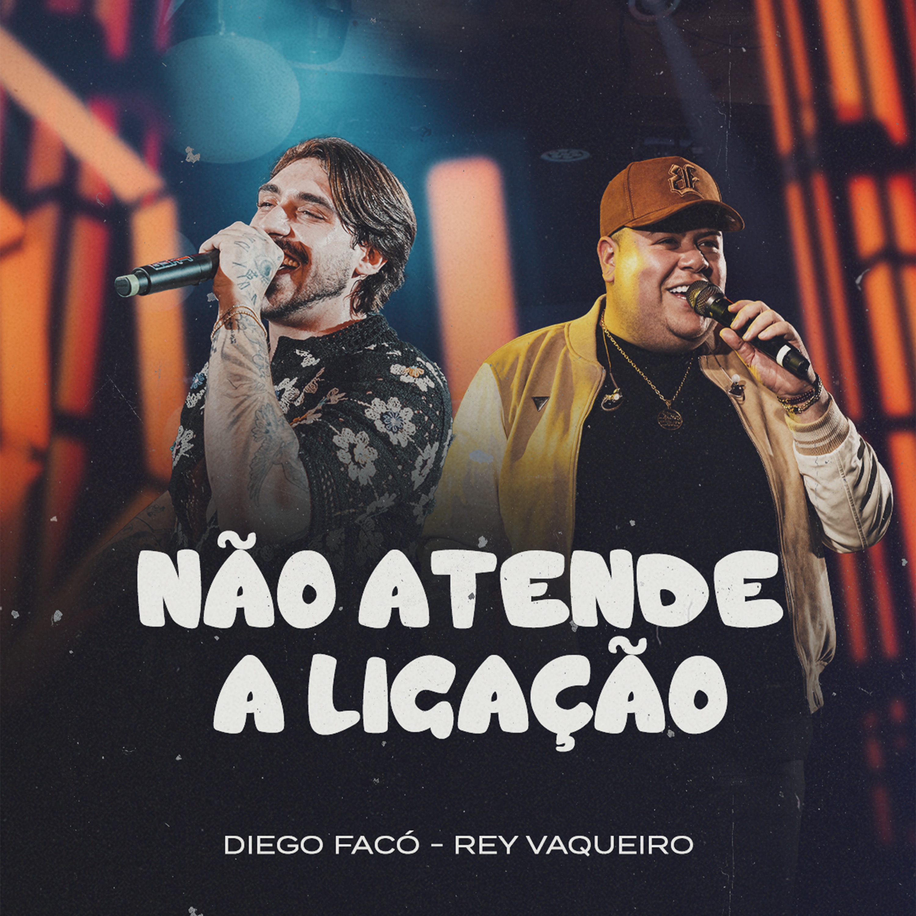 Nao Atende a Ligacao - Diego Faco, Rey Vaqueiro